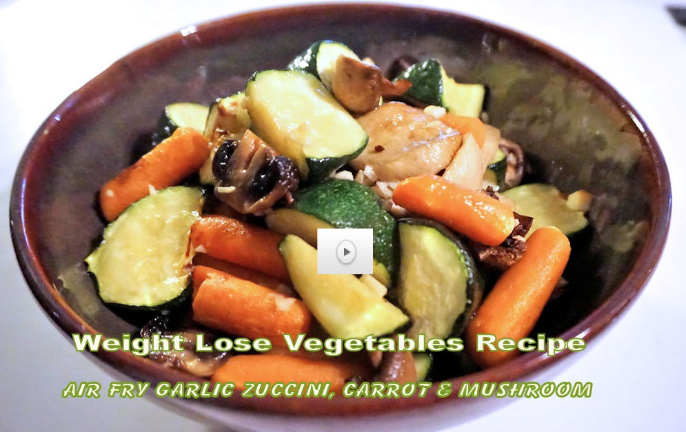 weight loss air fry garlic zucchini carrot and mushroom